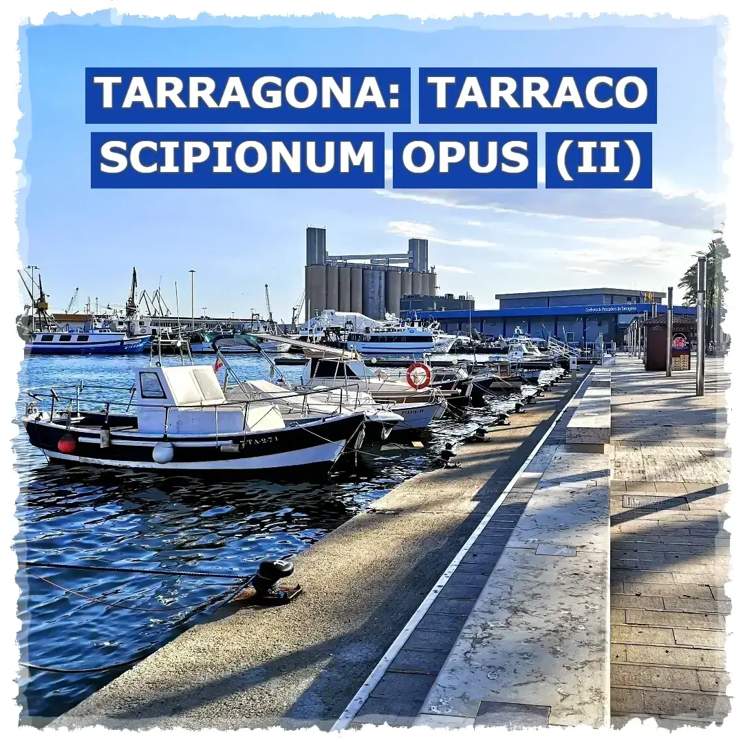 Tarragona: Tarraco Scipionum opus (2) 1