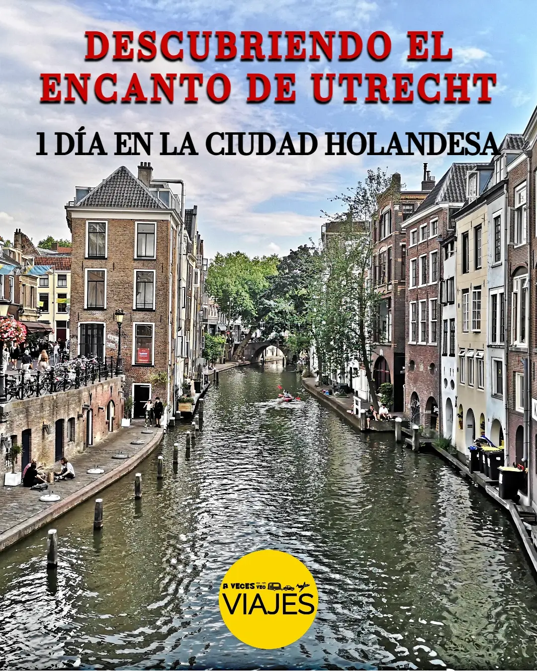 Descubriendo el encanto de Utrecht: 1 día en la ciudad holandesa 1 Utrecht