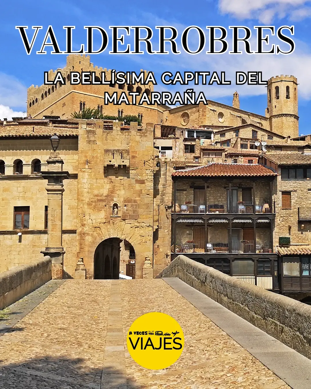 Valderrobres, la bellísima capital del Matarraña 1 Valderrobres 1080 x 1350