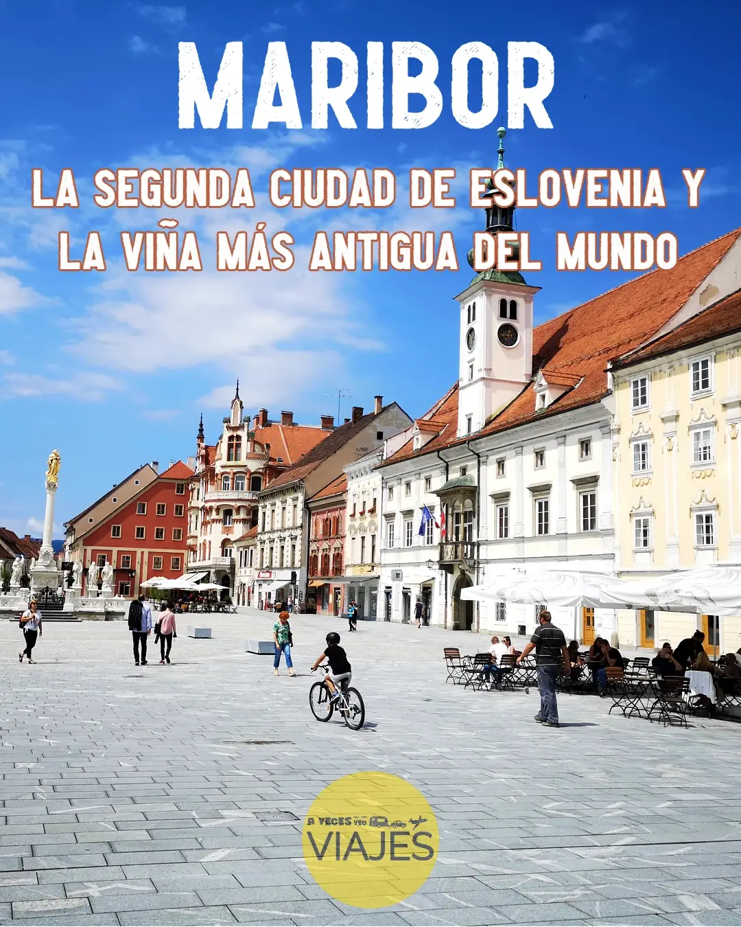 Maribor, la segunda ciudad de Eslovenia y la viña más antigua del mundo 1 Glavni trg Maribor