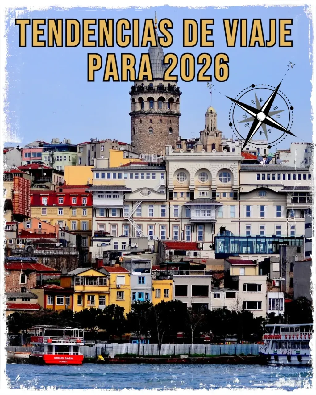 Estas son las Tendencias de viaje para 2026 1 Estambul