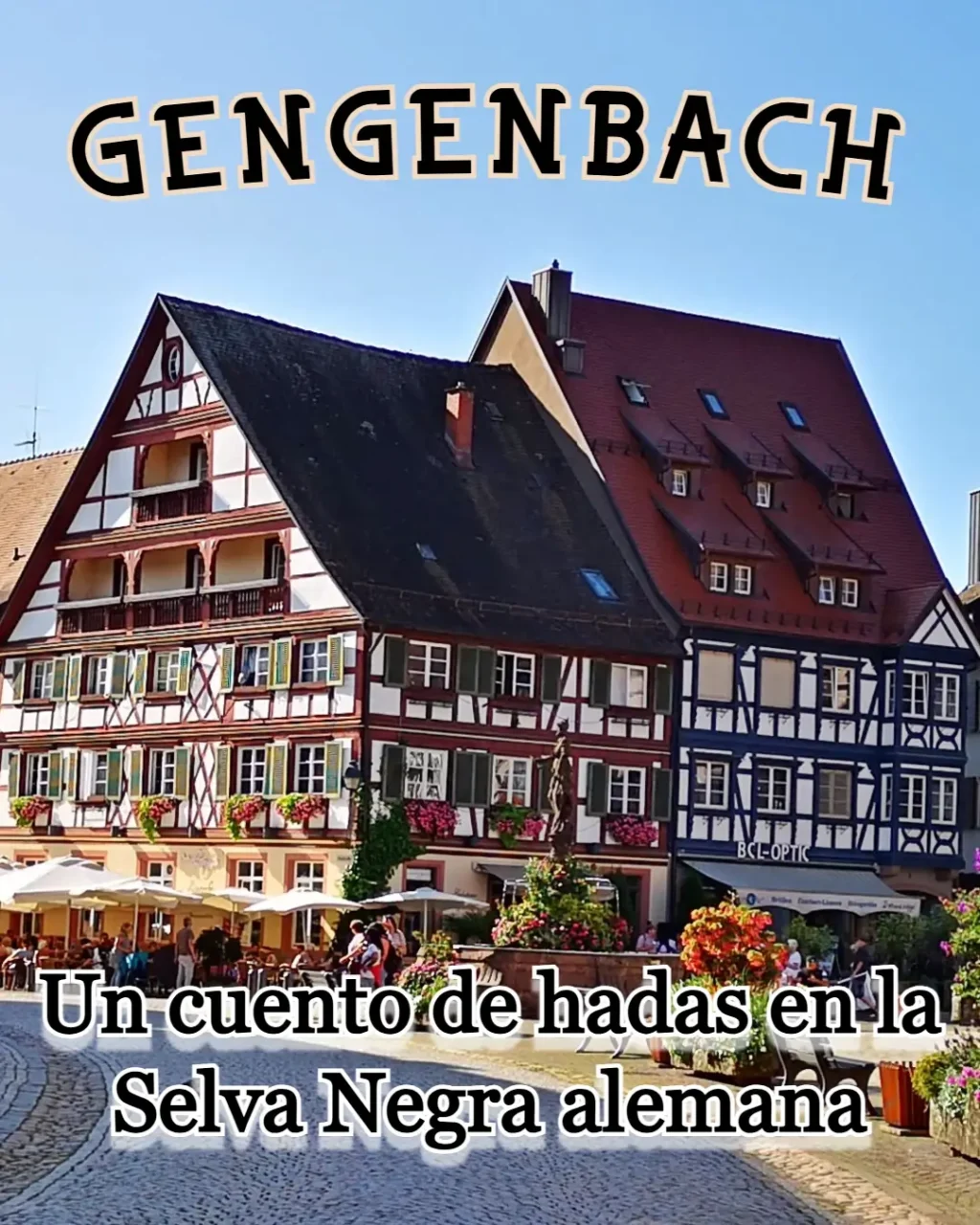Gengenbach, un cuento de hadas en la Selva Negra alemana 1 Gengenbach